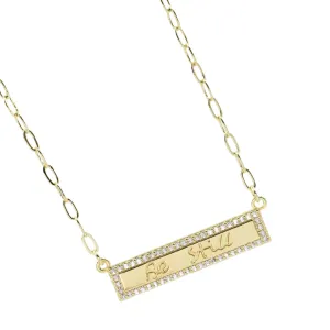 Be Still Necklace